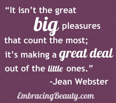 big pleasures quote
