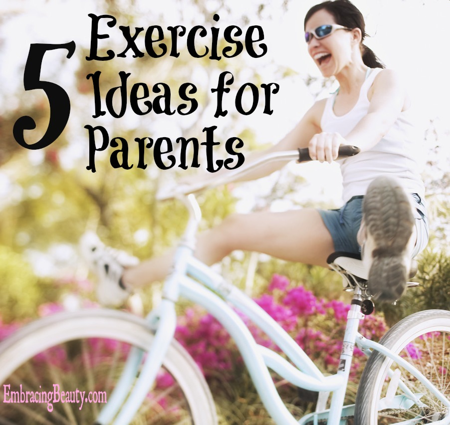 Exercise Ideas for Parents
