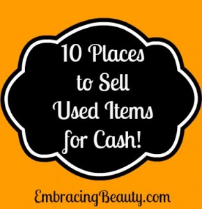 10 Places to Sell Used Items for Cash
