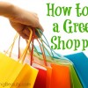 How to be a Green Shopper