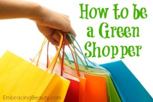 How to be a Green Shopper