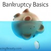 Bankruptcy Basics