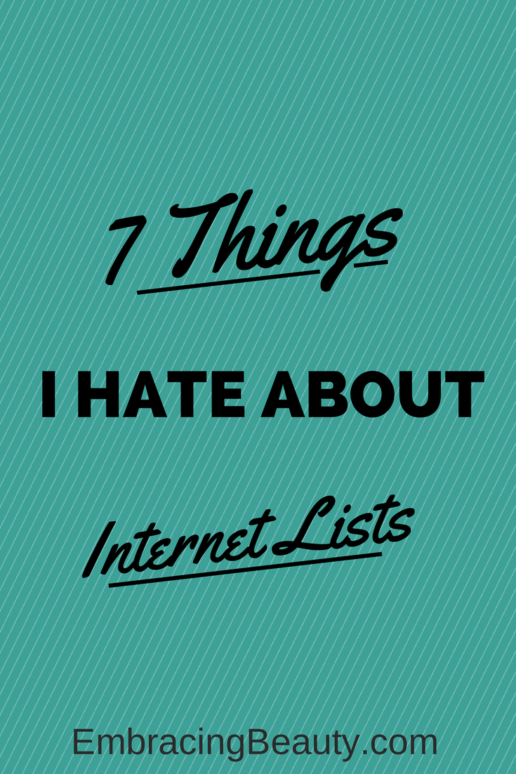 7 Things I Hate About Internet Lists