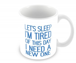 Lets Sleep Mug