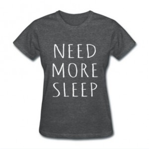 Need More Sleep Tee